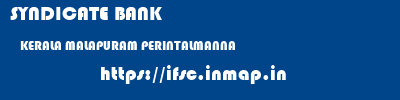 SYNDICATE BANK  KERALA MALAPURAM PERINTALMANNA   ifsc code